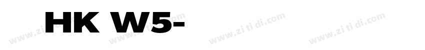 華康儷黑HK W5字体转换